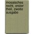 Mosaisches Recht, erster Theil, zweite Ausgabe