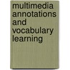 Multimedia Annotations and Vocabulary Learning by Javad Gholami