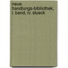 Neue Handlungs-bibliothek, I. Band, Iv. Stueck door Onbekend