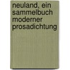 Neuland, ein sammelbuch moderner prosadichtung door Flaischlen