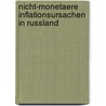 Nicht-Monetaere Inflationsursachen in Russland door Zulia Gubaydullina