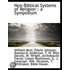 Non-Biblical Systems of Religion : a Symposium