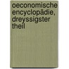 Oeconomische Encyclopädie, dreyssigster Theil door Johann Georg Krünitz
