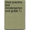 Olsat Practice Test (Kindergarten and Grade 1) door Bright Minds Publishing