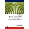 Organic Farming of Rice-based Cropping Systems by Shri Niwas Sharma
