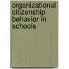 Organizational Citizenship Behavior in Schools by Salome Njagi