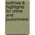 Outlines & Highlights For Crime And Punishment