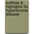 Outlines & Highlights For Hypertensive Disease