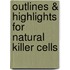Outlines & Highlights For Natural Killer Cells
