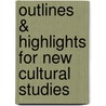 Outlines & Highlights For New Cultural Studies by Cram101 Textbook Reviews