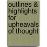 Outlines & Highlights for Upheavals of Thought door Cram101 Textbook Reviews