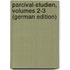 Parcival-Studien, Volumes 2-3 (German Edition)