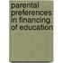 Parental Preferences in Financing of Education