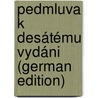 Pedmluva k desátému vydáni (German Edition) by Sternberg Wilhelm
