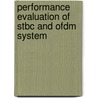 Performance Evaluation Of Stbc And Ofdm System by Partha Pratim Bhattacharya