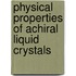 Physical Properties of Achiral Liquid Crystals