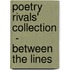 Poetry Rivals' Collection  - Between The Lines