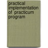 Practical implementation of  practicum program by Wondimu Tegegne