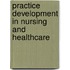 Practice Development in Nursing and Healthcare