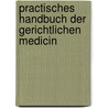 Practisches Handbuch der Gerichtlichen Medicin by Johann Ludwig Casper