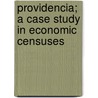 Providencia; A Case Study in Economic Censuses by United States Bureau of the Census