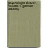 Psychologie Skizzen, Volume 1 (German Edition) door Eduard Beneke Friedrich