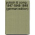 Putsch & Comp. 1847-1848-1849 (German Edition)