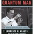 Quantum Man: Richard Feynman's Life In Science