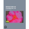 R Pertoire de Pharmacie (15); Recueil Pratique door Livres Groupe