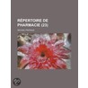 R Pertoire de Pharmacie (23); Recueil Pratique door Livres Groupe
