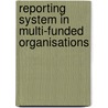 Reporting System In Multi-funded Organisations door Prosper Ziganimbuga