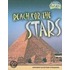 Reach For The Stars: Ancient Egyptian Pyramids