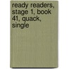 Ready Readers, Stage 1, Book 41, Quack, Single by Matthew Benjamin