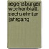 Regensburger Wochenblatt, Sechzehnter Jahrgang
