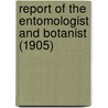 Report of the Entomologist and Botanist (1905) by Central Experimental Farm