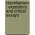 Ritschlianism : Expository and Critical Essays