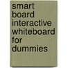 Smart Board Interactive Whiteboard For Dummies door Radana Dvorak