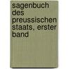 Sagenbuch des Preussischen Staats, erster Band door Johann Georg Theodor Graesse