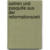 Satiren und Pasquille aus der Reformationszeit door Oskar Schade