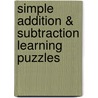 Simple Addition & Subtraction Learning Puzzles door Scholastic Teaching Resources