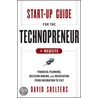 Start-up Guide for the Technopreneur + Website door David Shelters
