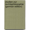 Studien Zur Rechtsphilosophie (German Edition) door Wallaschek Richard