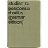 Studien zu Posidonius Rhodius (German Edition)