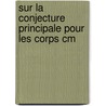 Sur La Conjecture Principale Pour Les Corps Cm by Fabio Mainardi