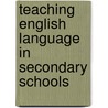 Teaching English Language in Secondary Schools by Maureen Umerah