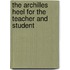 The Archilles Heel for the Teacher and Student