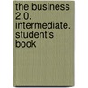 The Business 2.0. Intermediate. Student's Book door John Allison