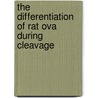The Differentiation of Rat Ova During Cleavage door Milan Dvorak