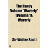 The Handy Volume "Waverly" (Volume 1); Waverly by Sir Walter Scott