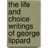 The Life and Choice Writings of George Lippard